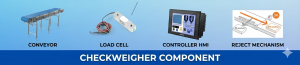 Komponen Utama Mesin Checkweigher dan Fungsinya